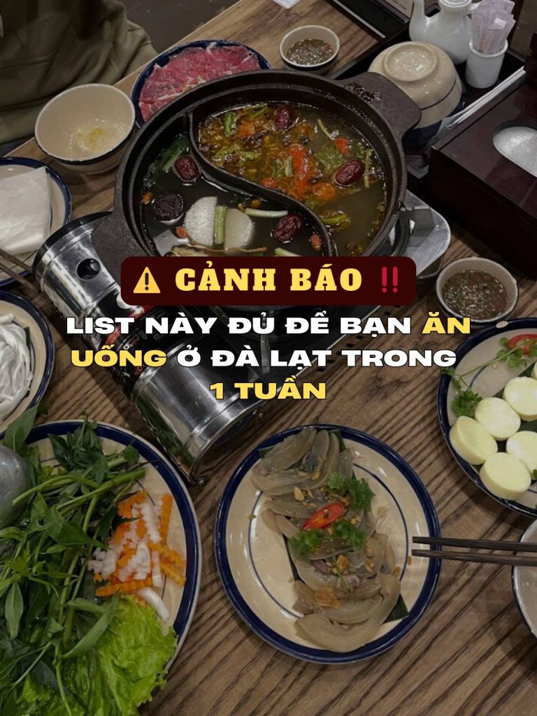 Danh sách quán ngon Đà Lạt ăn uống cả tuần không hết món