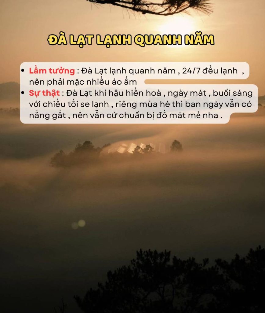 Lầm tưởng 1: Đà Lạt lạnh quanh năm?