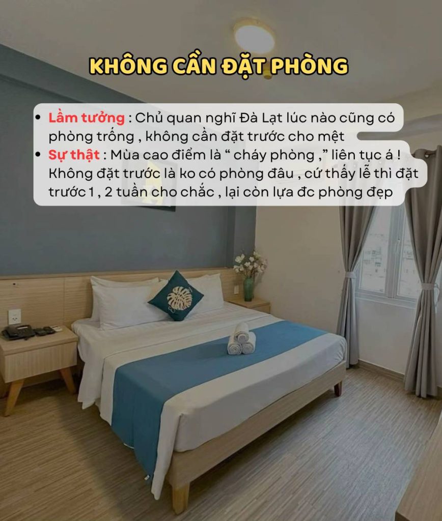 Lầm tưởng 3: Không cần đặt phòng
