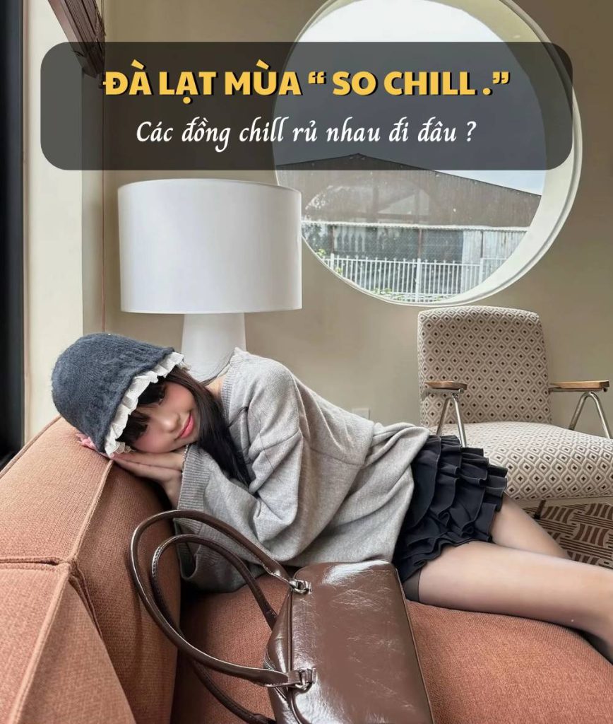 Gợi ý các địa điểm hot hit và quán ăn ngon Đà Lạt