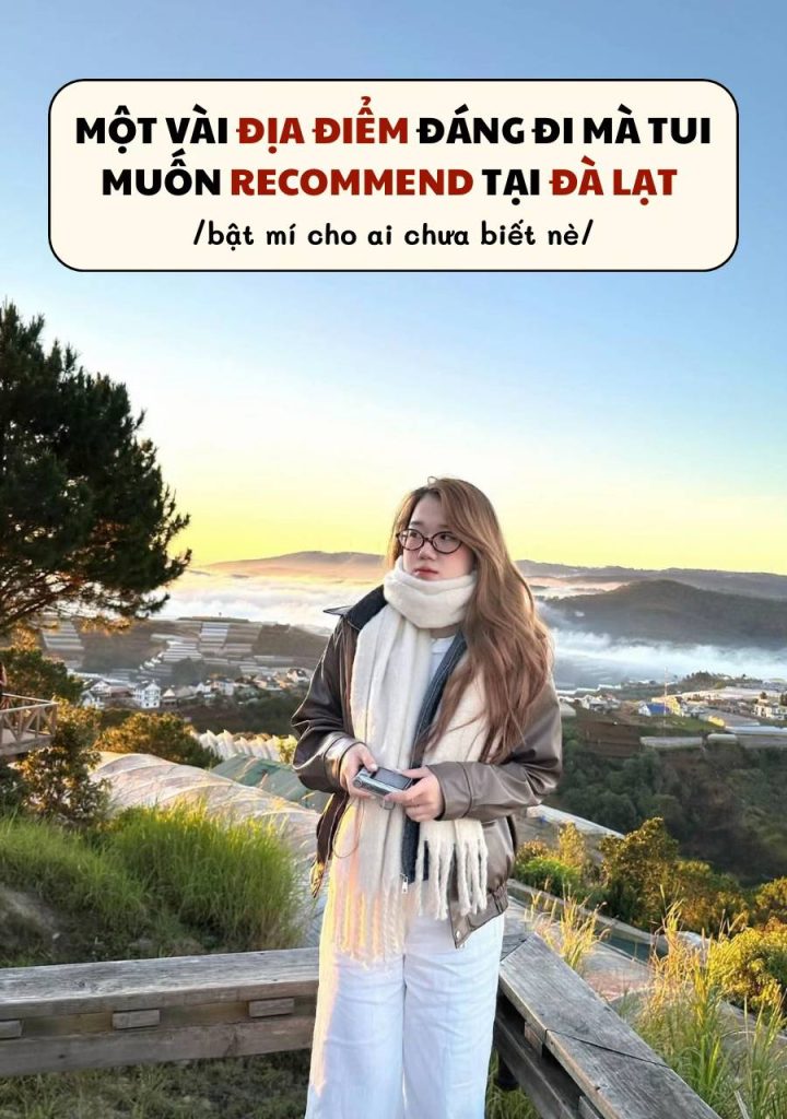Gợi ý các địa điểm hot hit và quán ăn ngon Đà Lạt