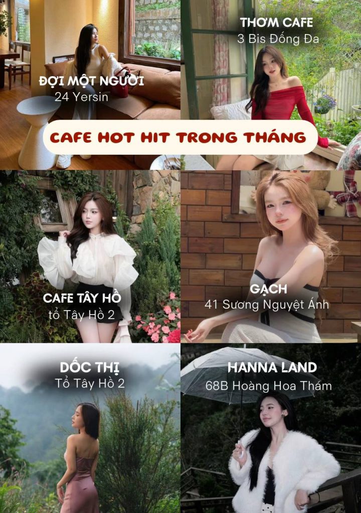 List các quán cafe hot hit trong tháng này