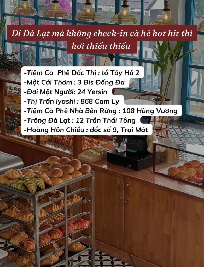 List các quán cà phê hot hit ở Đà Lạt dạo gần đây
