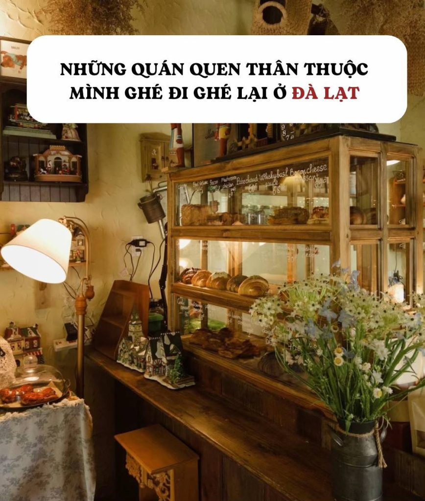 Những quán ngon Đà Lạt mình ghé đi ghé lại