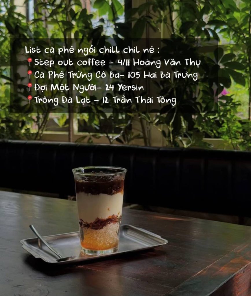 List quán cà phê chill giũa lòng Đà Lạt